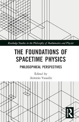 The Foundations of Spacetime Physics - 