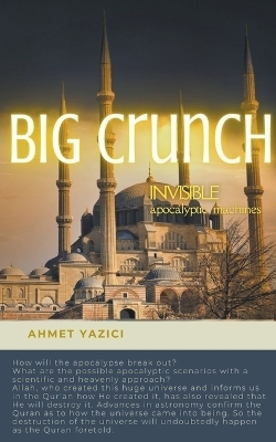 Big Crunch - Ahmet Yazici