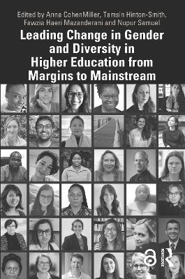 Leading Change in Gender and Diversity in Higher Education from Margins to Mainstream - 