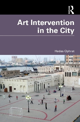 Art Intervention in the City - Hadas Ophrat
