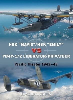 H6K “Mavis”/H8K “Emily” vs PB4Y-1/2 Liberator/Privateer - Edward M. Young