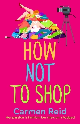 How Not To Shop -  Carmen Reid