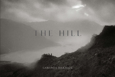 The Hill - Garlinda Birkbeck
