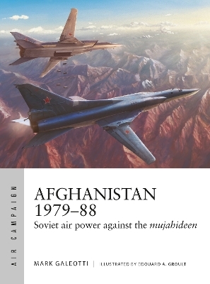 Afghanistan 1979–88 - Mark Galeotti