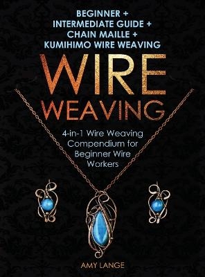 Wire Weaving - Amy Lange