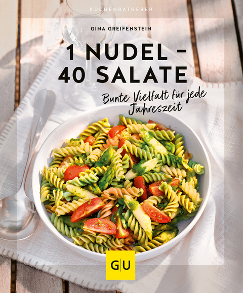 1 Nudel – 40 Salate - Gina Greifenstein