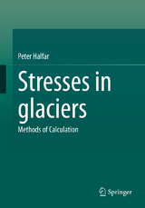 Stresses in glaciers - Peter Halfar