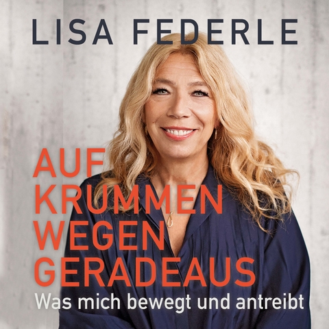 Auf krummen Wegen geradeaus - Lisa Federle