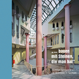 „ … bauen mit Steinen, die man hat“