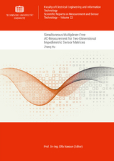 Simultaneous Multiplexer-Free AC-Measurement for Two-Dimensional Impedimetric Sensor Matrices - Zheng Hu