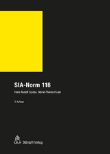 SIA-Norm 118 - Hans Spiess, Marie-Theres Huser