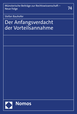 Der Anfangsverdacht der Vorteilsannahme - Stefan Bauhofer