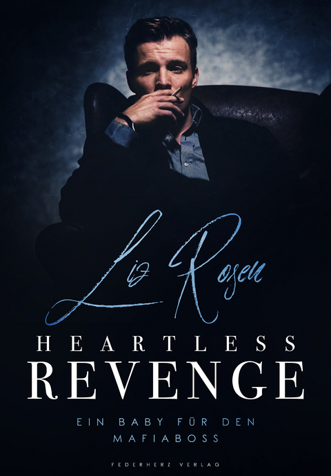 Heartless Revenge - Liz Rosen