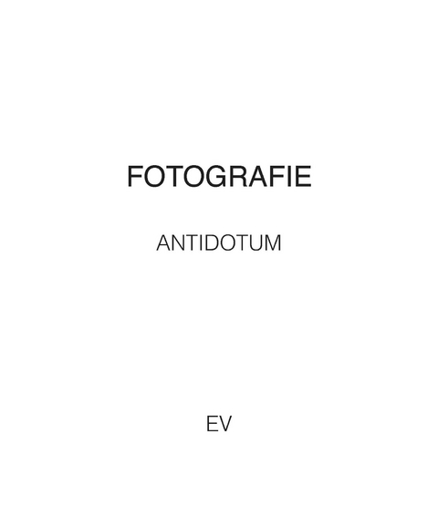 Fotografie Antidotum - Ein Gegengift zu unmenschlichen Zeiten - Timm Stütz