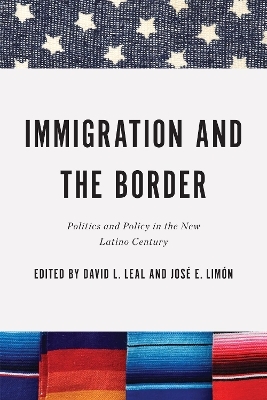 Immigration and the Border - 