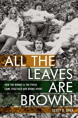 All the Leaves Are Brown - Scott G. Shea