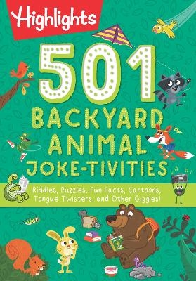 501 Backyard Animal Joke-tivities - 
