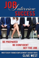 Job Interview Success -  Clive West