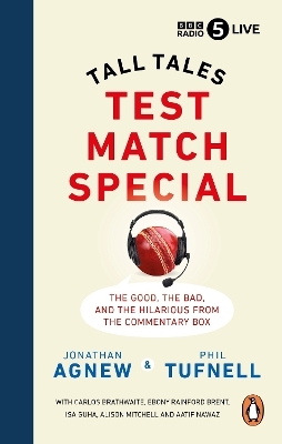 Test Match Special - Jonathan Agnew, Phil Tufnell
