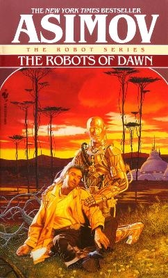 The Robots of Dawn - Isaac Asimov