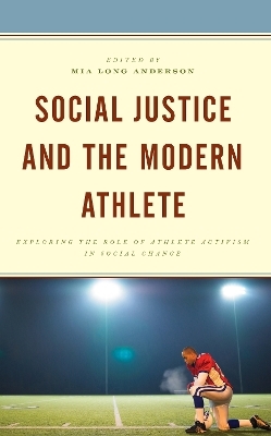 Social Justice and the Modern Athlete - 