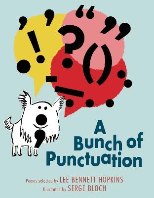 A Bunch of Punctuation - Lee Bennett Hopkins