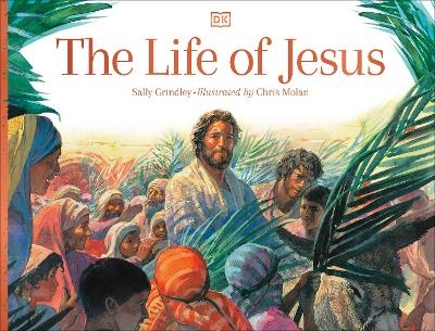 The Life of Jesus - Sally Grindley