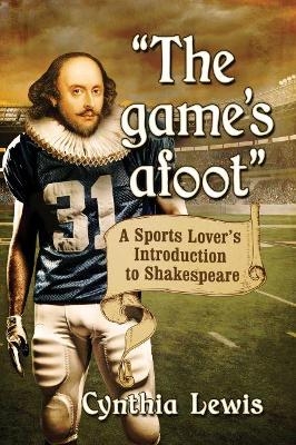 "The game's afoot" - Cynthia Lewis