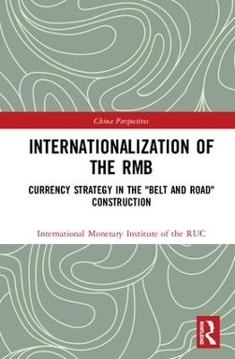 Internationalization of the RMB -  International Monetary Institute of the RUC