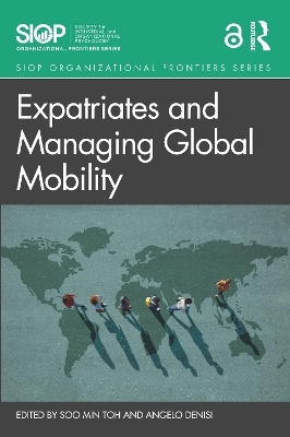 Expatriates and Managing Global Mobility - 