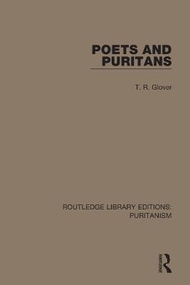 Poets and Puritans - T. R. Glover