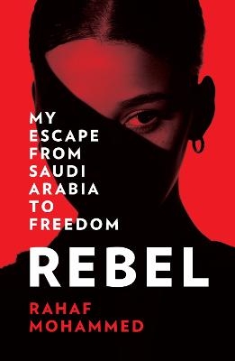 Rebel - Rahaf Mohammed