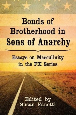 Bonds of Brotherhood in Sons of Anarchy - 