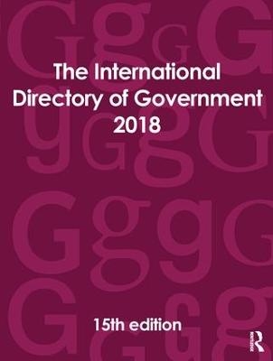 The International Directory of Government 2018 - 