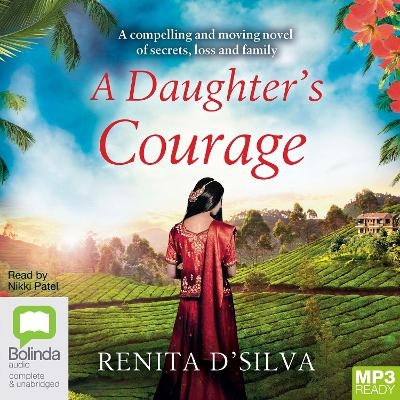 A Daughter's Courage - Renita D'Silva