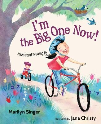 I'm the Big One Now! - Marilyn Singer