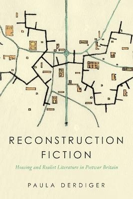 Reconstruction Fiction - Paula Derdiger