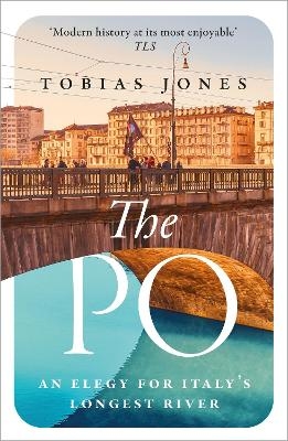 The Po - Tobias Jones