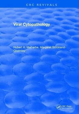 Viral Cytopathology - Hubert H. Malherbe, Margaret Strickland-Cholmley