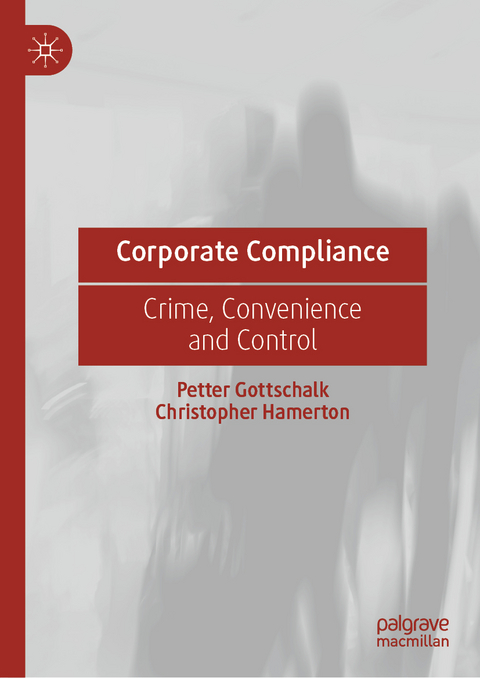 Corporate Compliance - Petter Gottschalk, Christopher Hamerton