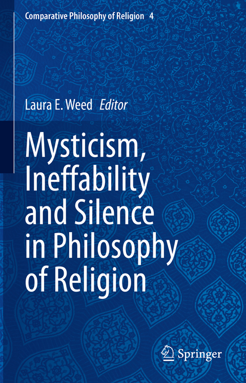 Mysticism, Ineffability and Silence in Philosophy of Religion - 