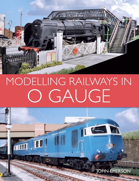 Modelling Railways in 0 Gauge -  John Emerson