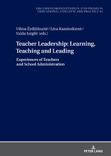 Teacher Leadership: Learning, Teaching and Leading - 