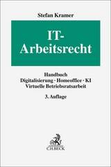 IT-Arbeitsrecht - Kramer, Stefan