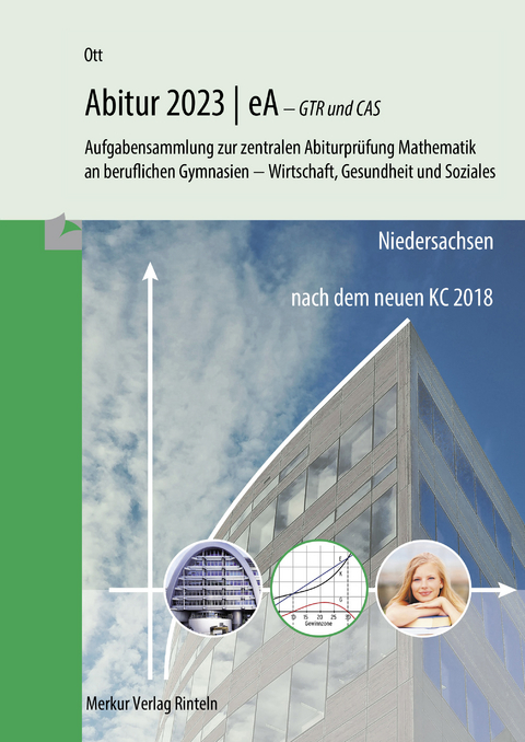 Mathematik Abitur 2023 - eA - GTR und CAS - Roland Ott