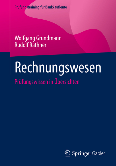 Rechnungswesen - Wolfgang Grundmann, Rudolf Rathner