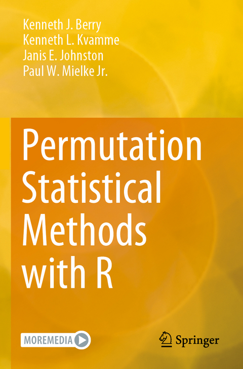 Permutation Statistical Methods with R - Kenneth J. Berry, Kenneth L. Kvamme, Janis E. Johnston, Jr. Mielke  Paul W.