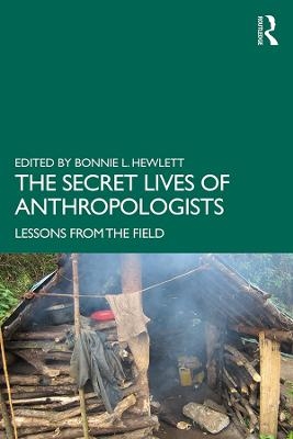 The Secret Lives of Anthropologists - 
