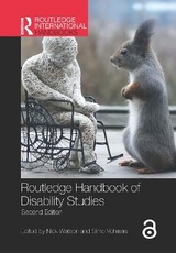 Routledge Handbook of Disability Studies - Watson, Nick; Roulstone, Alan; Thomas, Carol