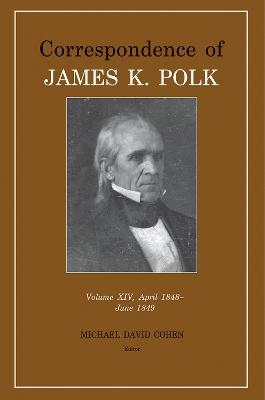 Correspondence of James K. Polk - James K. Polk